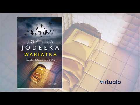 Joanna Jodełka "Wariatka" audiobook. Czyta Weronika Nockowska