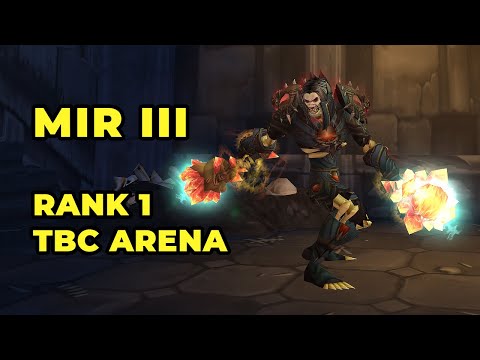 Mir III - Rank 1 Rogue | Classic TBC Arena PvP