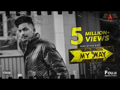 My Way (Full video) Fouji |Sehaj Music | Harman Only |Apra Media Records |new punjabi songs 2021