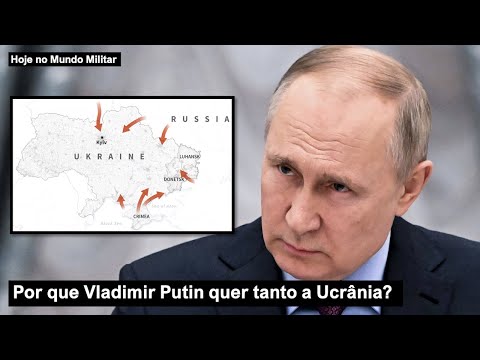 Por que Vladimir Putin quer tanto a Ucrânia?