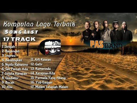 PAS BAND - [FULL ALBUM] - Kumpulan Lagu Terbaik - Lirik (LIRIK MOD)