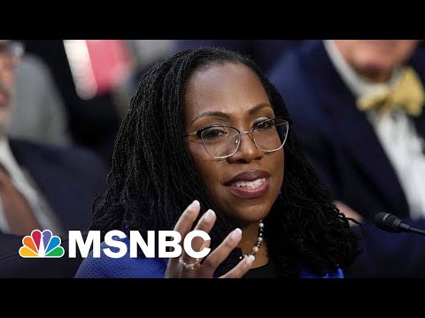 Live: Supreme Court Confirmation Hearings For Ketanji Brown Jackson | MSNBC