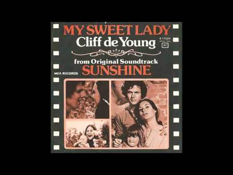 Cliff de Young - "My Sweet Lady" (1974)