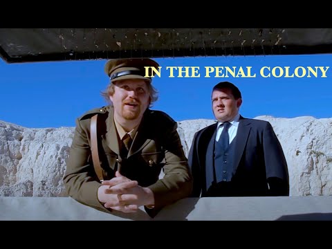 In the Penal Colony (Franz Kafka Short Film)