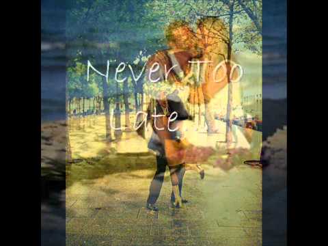 Never Too Late by 'Becky Jarvis'