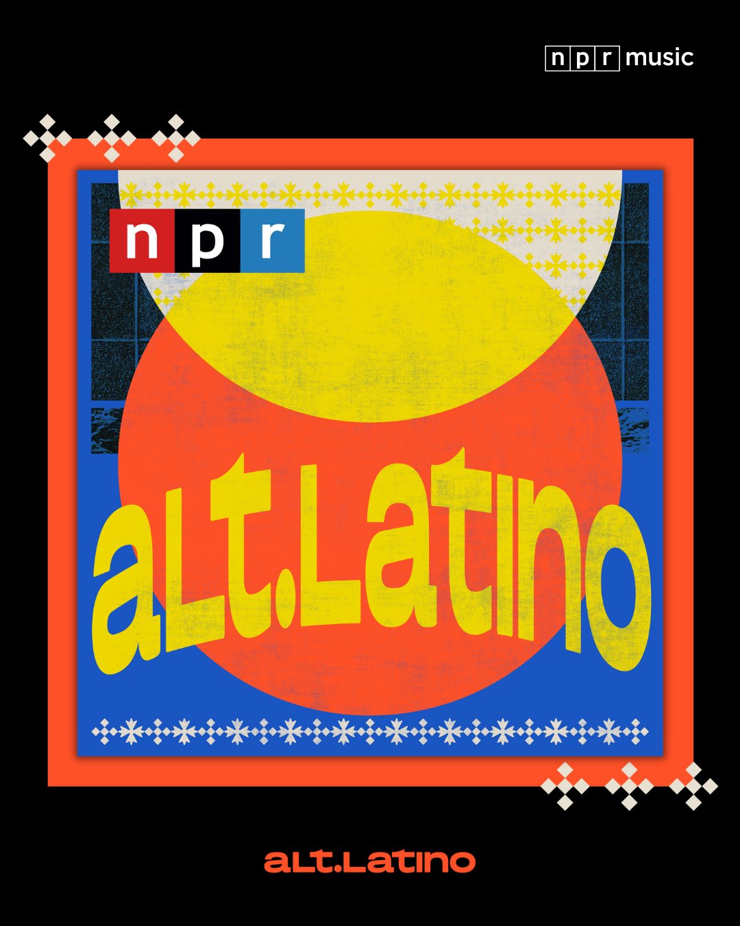 Alt.Latino's new logo, which is very colorful and has "alt.Latino" in yellow text, framed by a red box which is in turn framed by a black background