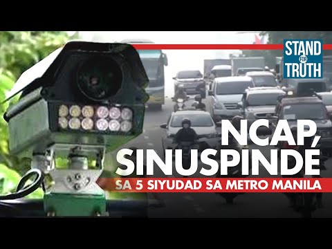 NCAP, sinuspinde sa 5 siyudad sa Metro Manila | Stand For Truth