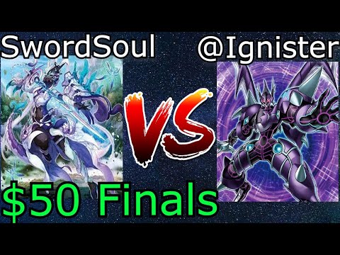 SwordSoul Tenyi Vs @Ignister $50 Tourney Finals Yu-Gi-Oh! 2022