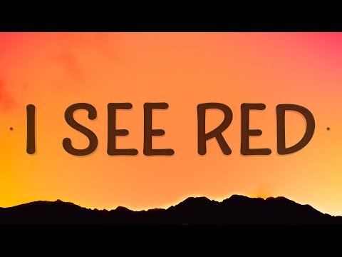 I See Red - Everybody Loves An Outlaw (Lyrics)