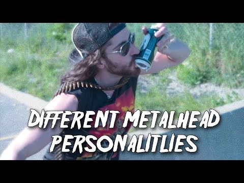 Different Metalhead Personalities