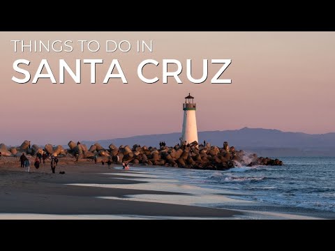 13 Things to do in Santa Cruz: Beaches, Parks, Chocolate & Roller Coasters