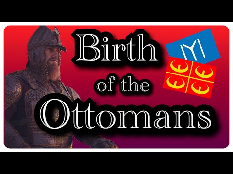 Birth of the Ottomans: Conquest of Bithynia (1231-1338)