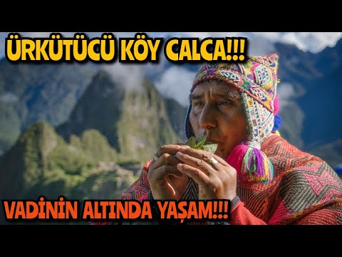 BİR ACAYİP KÖY CALCA!!ÜRKÜTÜCÜ SESSİZLİK VE AND DAĞLARI CUSCO/PERU *49