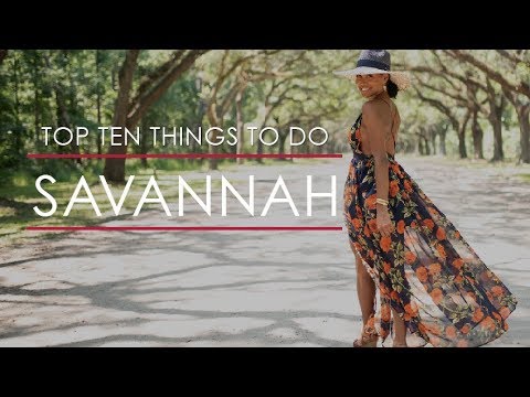 Top 10 Things to do in Savannah