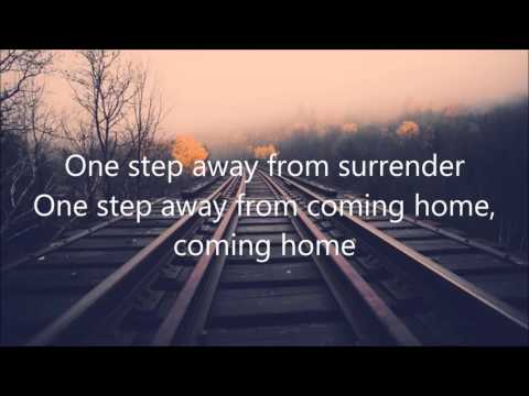 "One Step Away"- Casting Crowns (Lyrics)