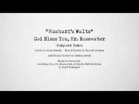 Mushari’s Waltz - Demo #1 - Howard Ashman - God Bless You, Mr. Rosewater