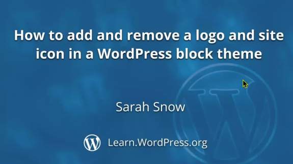 How to add and remove a logo and site icon in a WordPress block theme