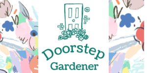 Doorstep Gardener