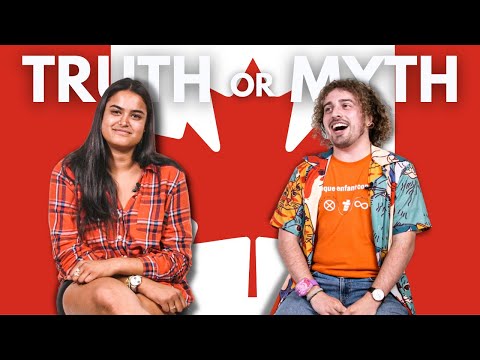 TRUTH or MYTH: Canadians React to Stereotypes