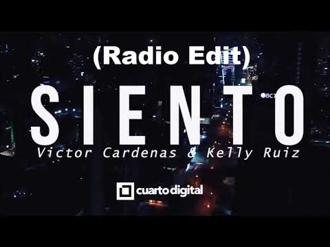 Victor Cardenas & Kelly Ruiz - Siento (Radio Edit)