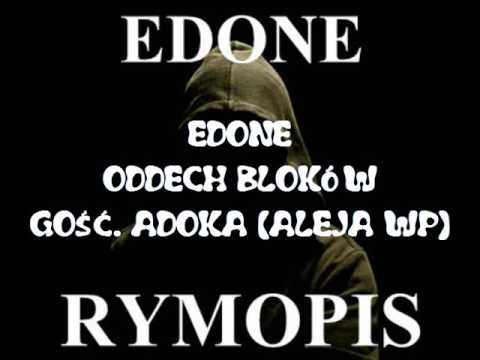 Edone - Oddech Bloków gość. Adoka (Aleja WP)