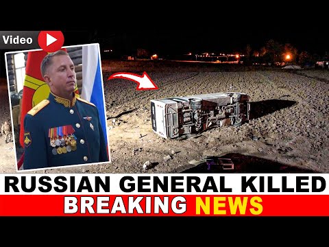 The General, a Close Friend of Putin, Was Killed!  UKRAİNE RUSSİA WAR NEWS