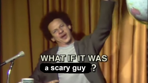 The "what if it was purple?" meme, where the word "purple" has been replaced by "a scary guy".