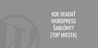 Kde hľadať WordPress šablóny