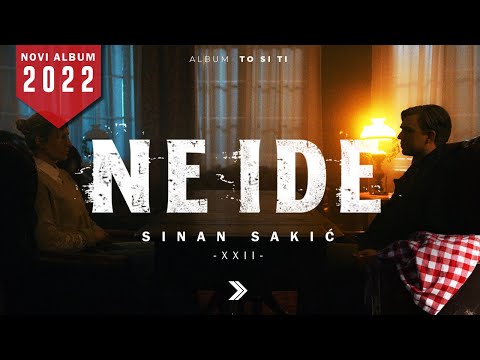 Sinan Sakic - XXII - Ne ide (Official Video 2022)