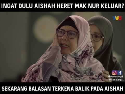 Dulu Aishah Pernah Heret Mak Nur Keluar Dari Rumah, Sekarang Giliran Aishah Pula | Drama Nur 2