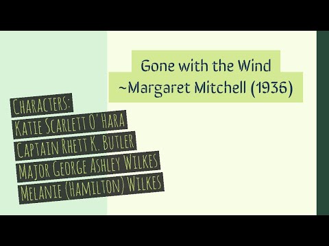 Gone with the Wind (All about the novel by Margaret Mitchell)