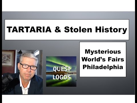 TARTARIA & the Mysterious World's Fairs - Philadelphia