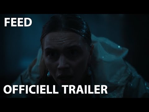 Feed | Officiell trailer HD | Se filmen hemma!