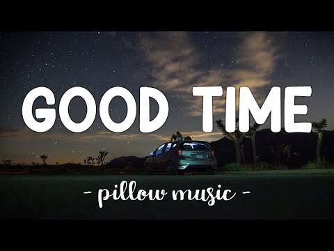 Good Time - Owl City With Carly Rae Jepsen (Lyrics) 🎵