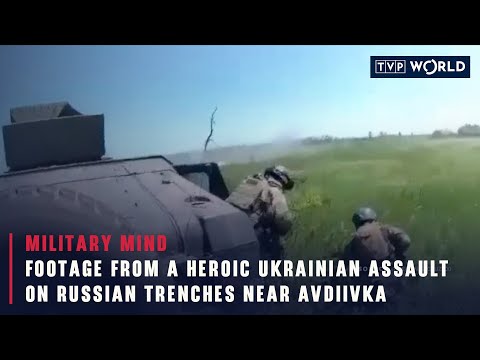 Footage from a heroic Ukrainian assault on Russian trenches near Avdiivka | Military Mind | TVPWorld