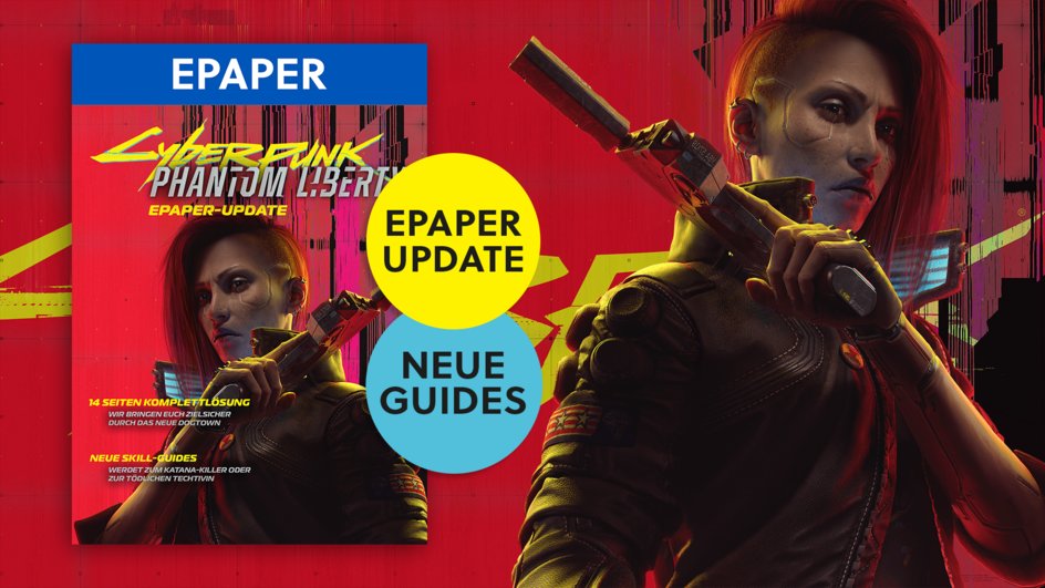 Teaserbild für Phantom Liberty komplett gelöst – Im Sonderheft-Epaper-Update zu Cyberpunk 2077