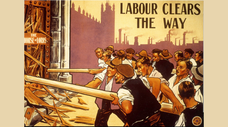 Image of Labour Clears the Way poster, 1910. Howitt & Son, Nottingham. Image courtesy of People's History Museum.