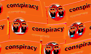 r/conspiracy image