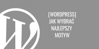 Jak wybrać najlepszy motyw do WordPress [samouczek]