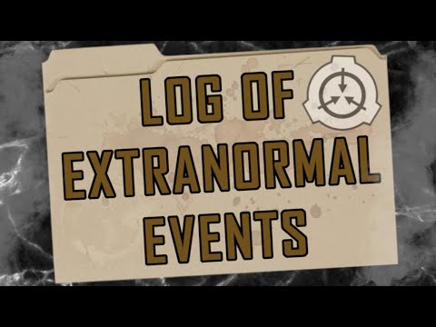 SCP Log of Extranormal Events | Part 3 (FINAL) 10K Special