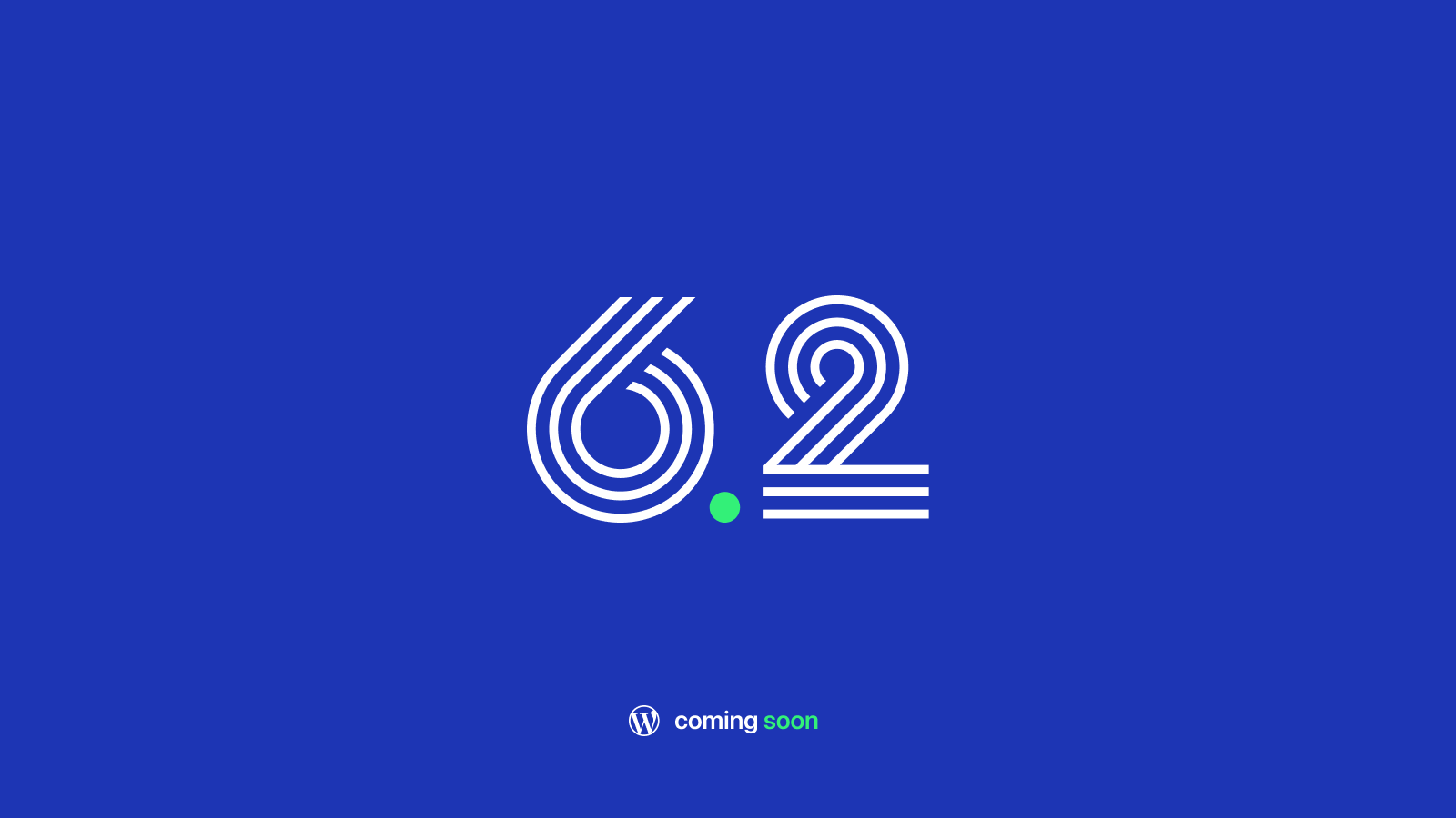 WordPress 6.2 is coming soon.