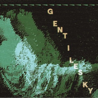 PRE-ORDER: GENTILESKY <em>Ways Of Seeing</em> debut LP