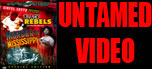 Untamed Video