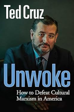 Unwoke : How to Defeat Cultural Marxism in America