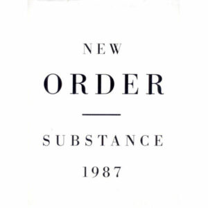 New Order - Substance