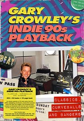 Gary Crowley's Indie 90s Playback