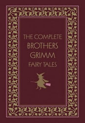 The Complete Brothers Grimm Fairy Tales