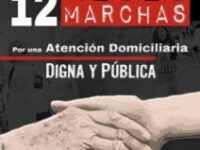 12 meses, 12 Marchas. Por una atención domiciliaria digna y pública