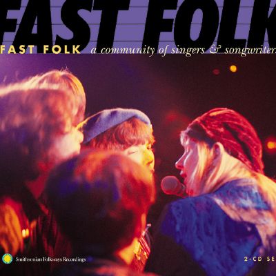 Fast Folk: A Community of Singers and Songwriters