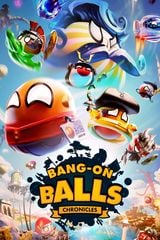 Bang-On Balls: Chronicles